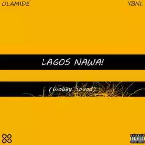 Olamide - On A Must Buzz Ft. Phyno